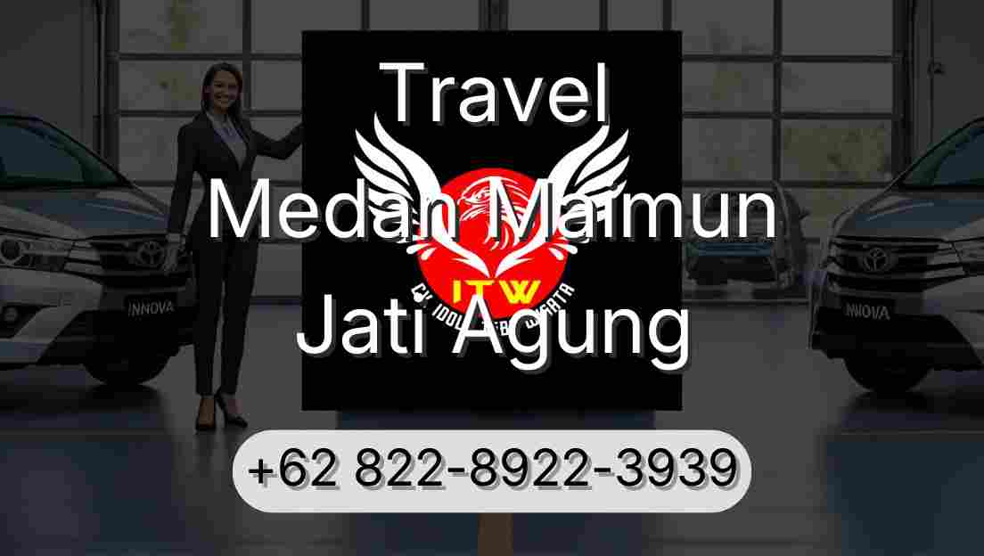 Travel Medan Maimun Jati Agung