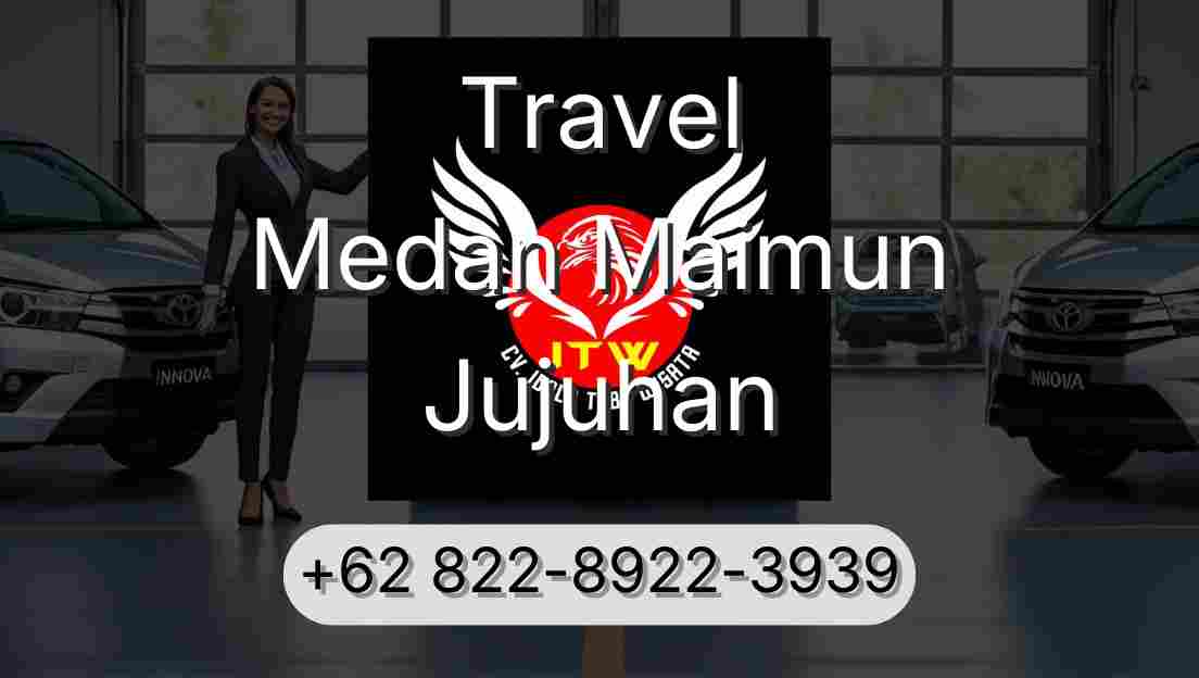 Travel Medan Maimun Jujuhan