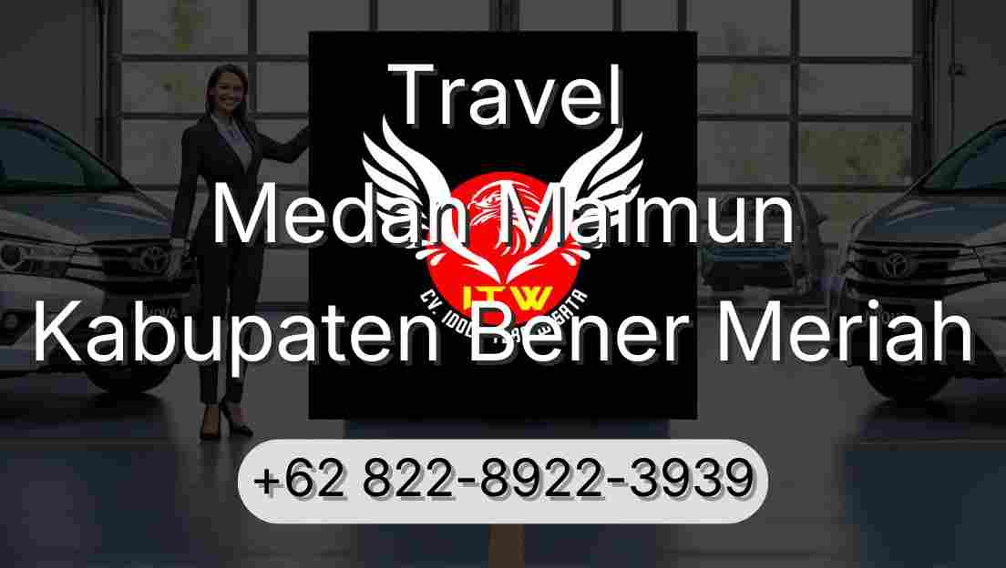 Travel Medan Maimun Kabupaten Bener Meriah