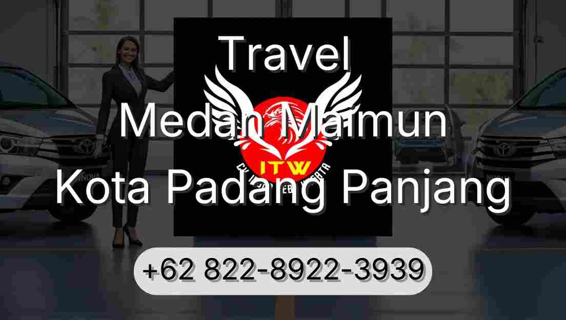 Travel Medan Maimun Kota Padang Panjang