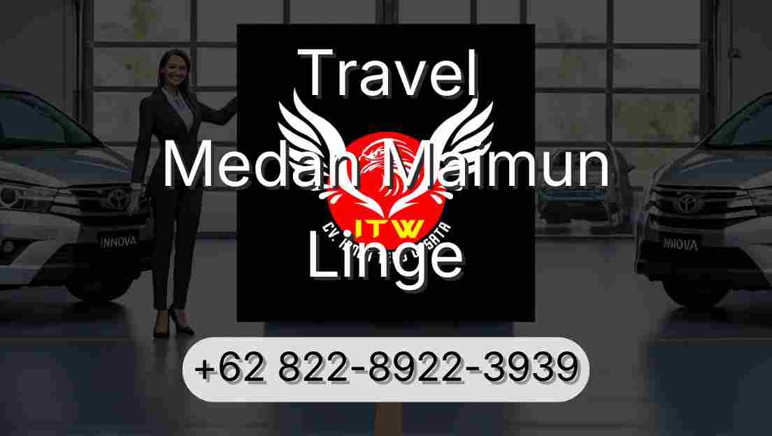 Travel Medan Maimun Linge