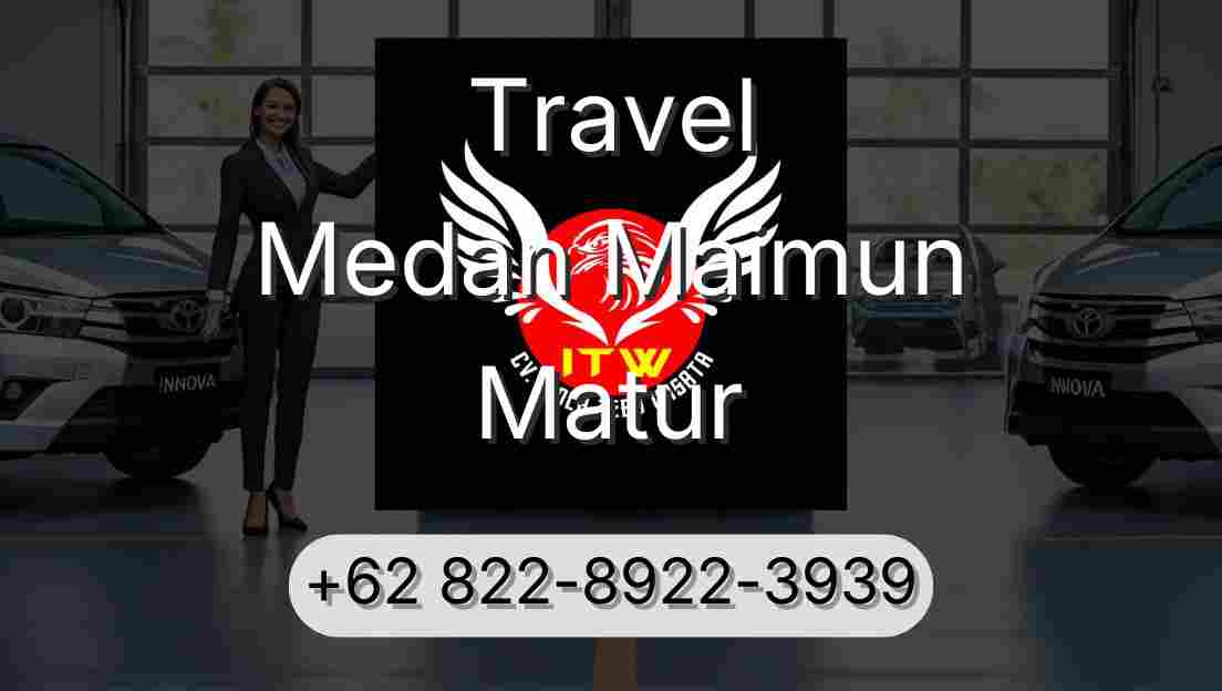 Travel Medan Maimun Matur