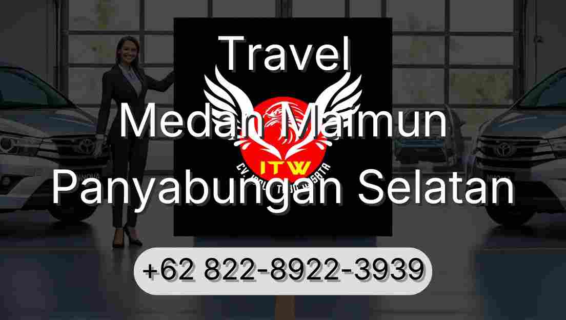Travel Medan Maimun Panyabungan Selatan