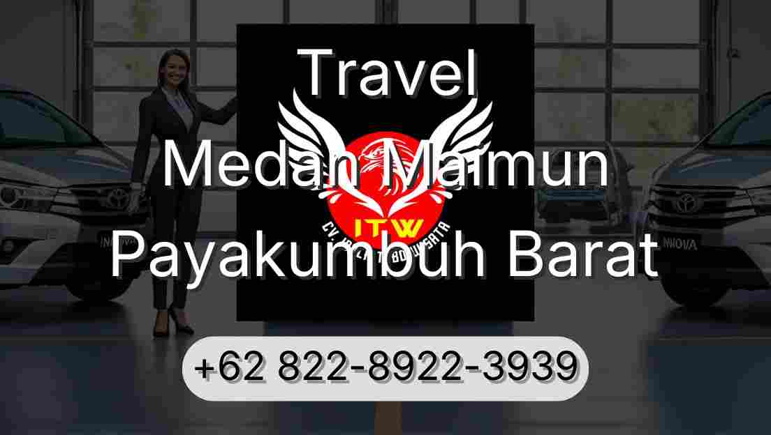 Travel Medan Maimun Payakumbuh Barat