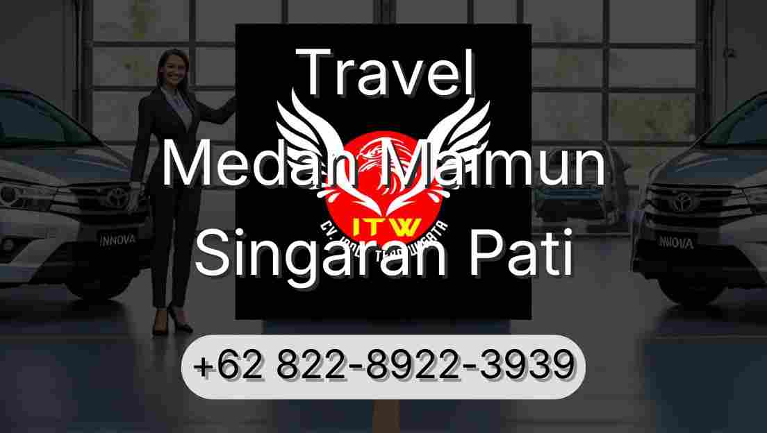 Travel Medan Maimun Singaran Pati