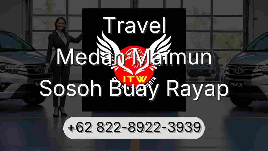 Travel Medan Maimun Sosoh Buay Rayap