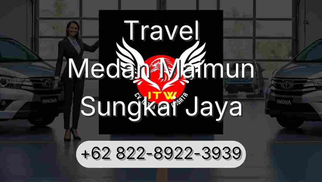 Travel Medan Maimun Sungkai Jaya