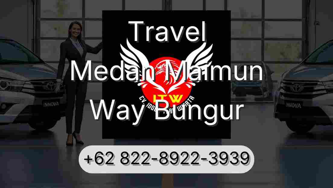 Travel Medan Maimun Way Bungur