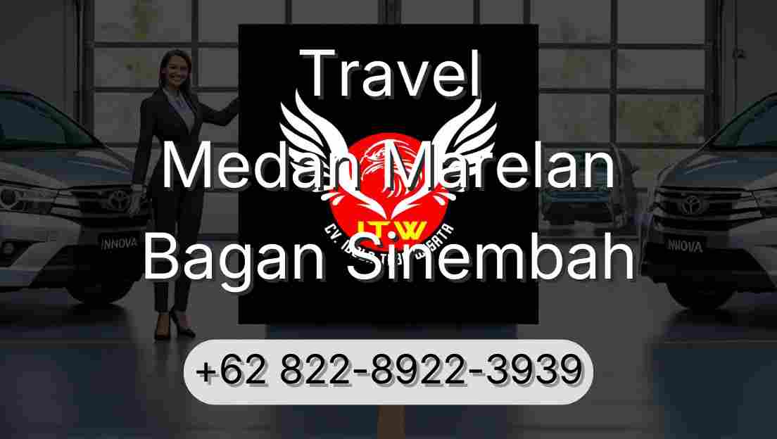 Travel Medan Marelan Bagan Sinembah