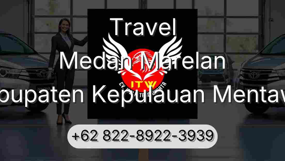 Travel Medan Marelan Kabupaten Kepulauan Mentawai
