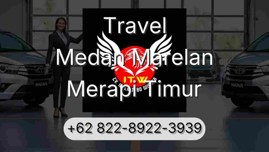 Travel Medan Marelan Merapi Timur