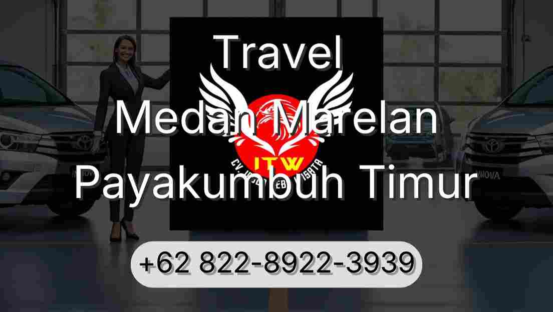 Travel Medan Marelan Payakumbuh Timur
