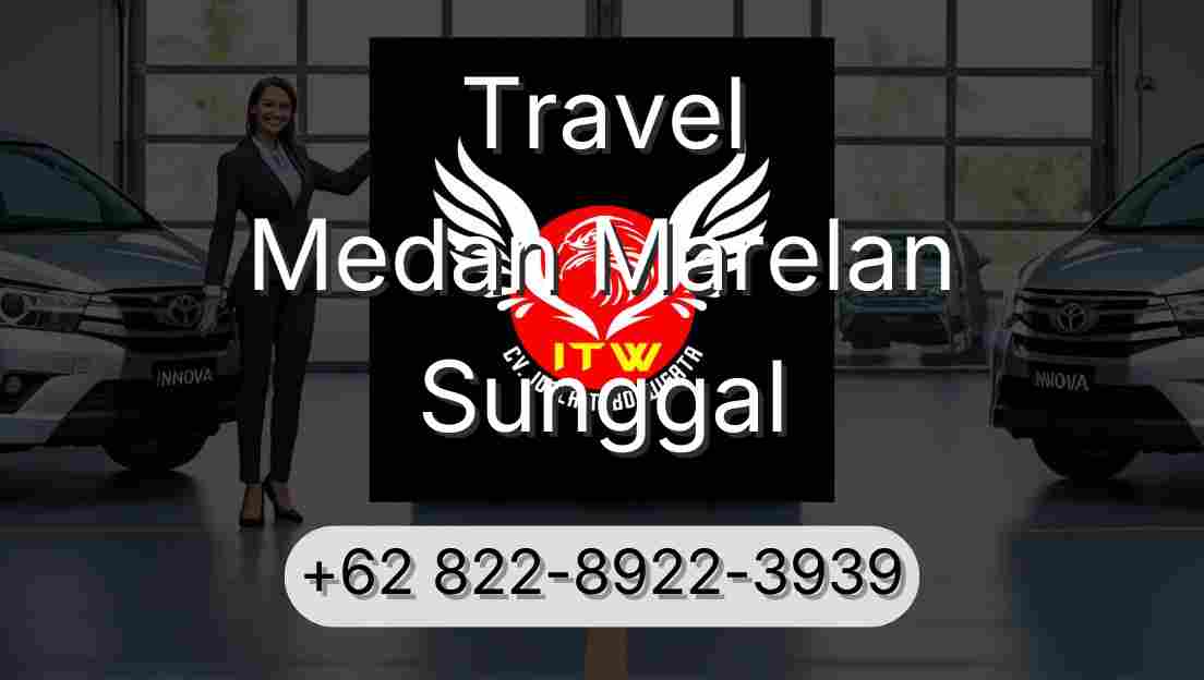 Travel Medan Marelan Sunggal