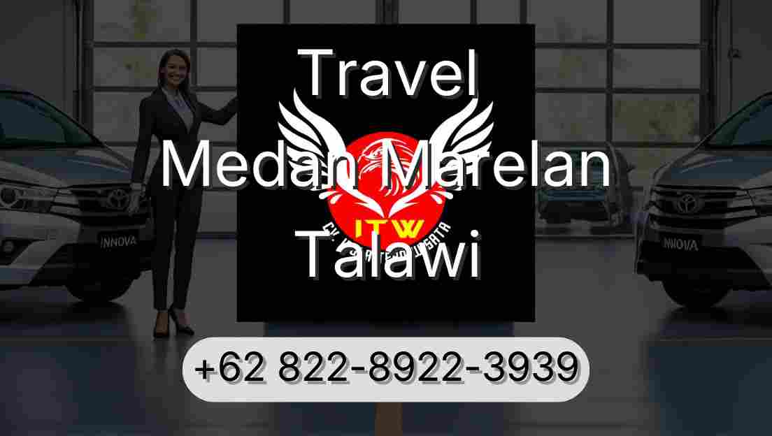 Travel Medan Marelan Talawi