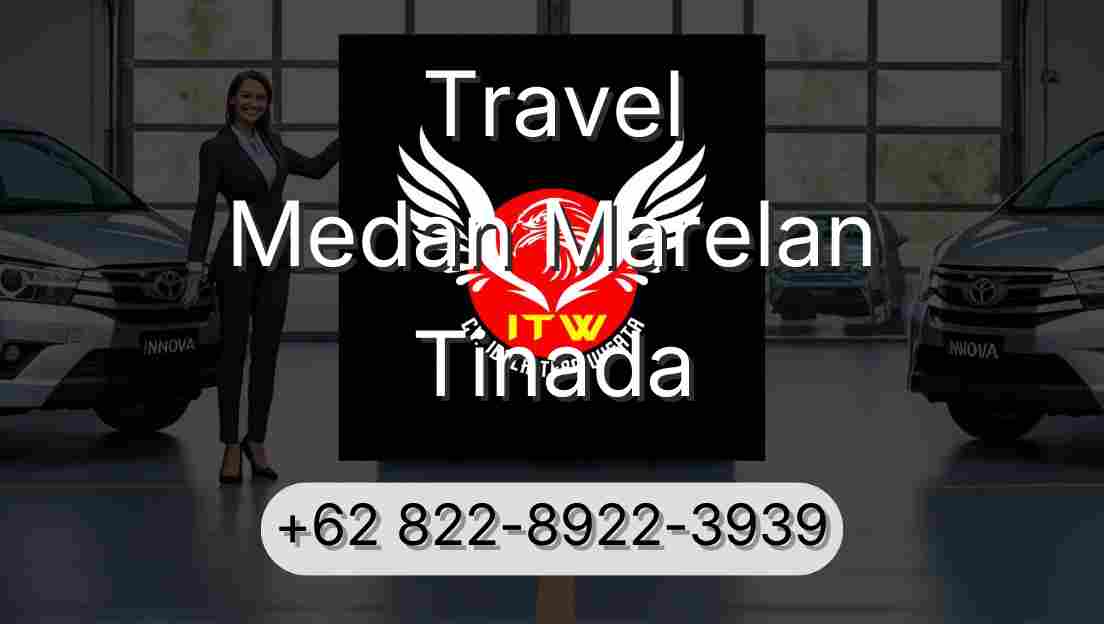Travel Medan Marelan Tinada