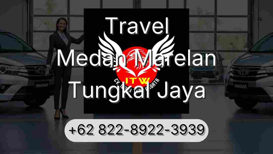 Travel Medan Marelan Tungkal Jaya