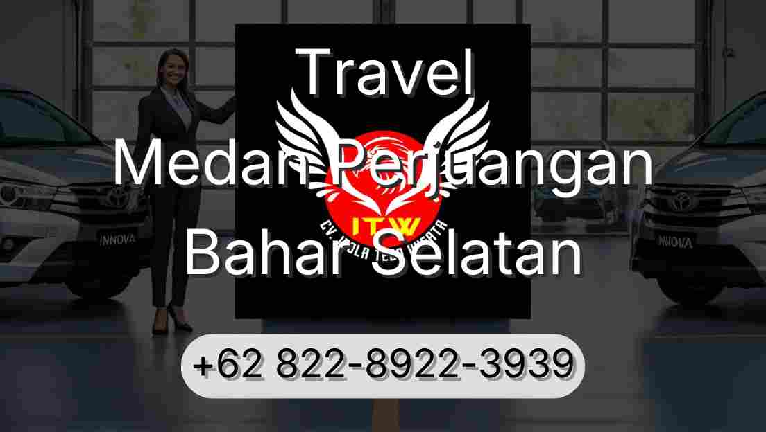 Travel Medan Perjuangan Bahar Selatan