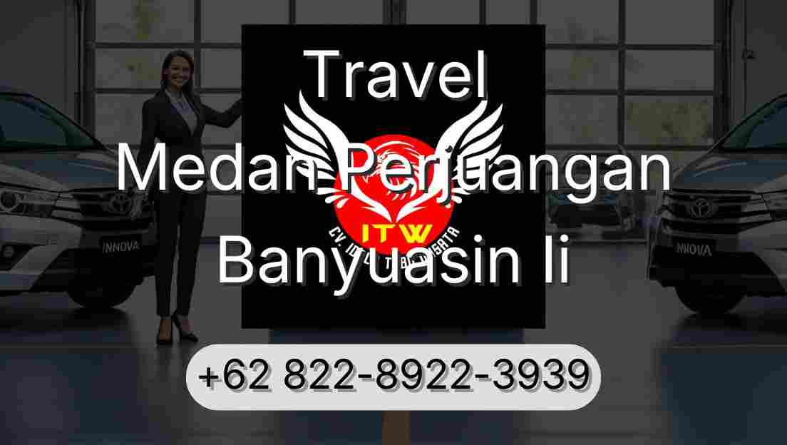 Travel Medan Perjuangan Banyuasin Ii