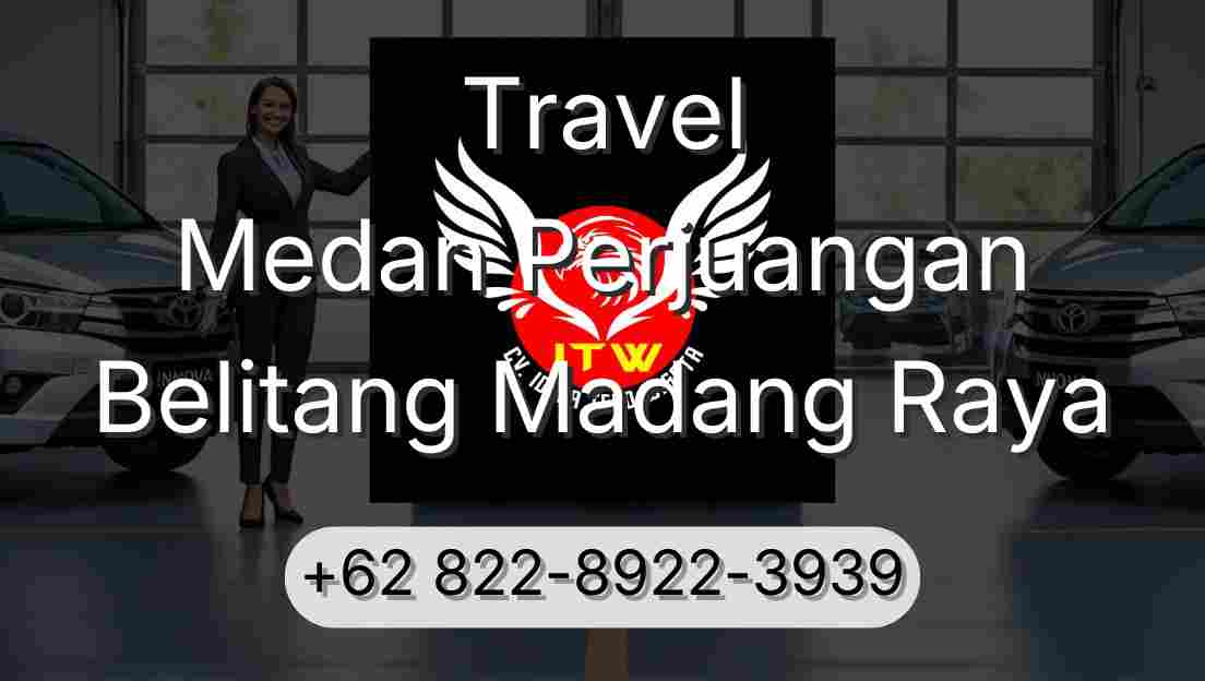 Travel Medan Perjuangan Belitang Madang Raya