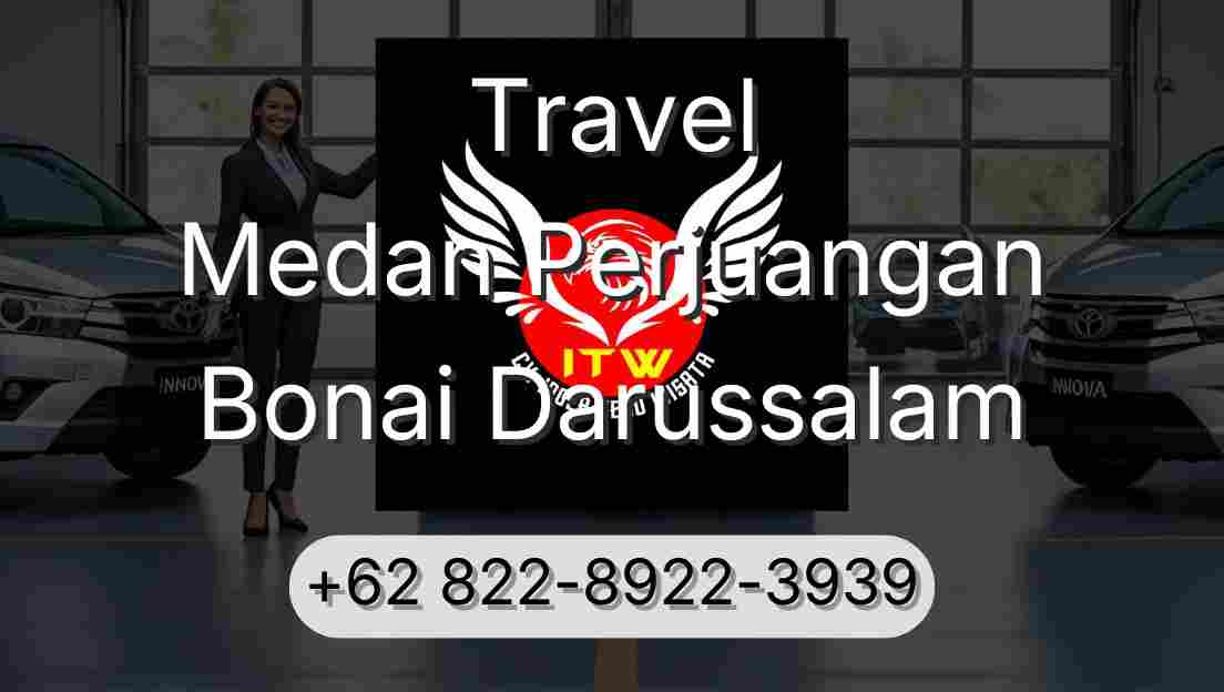 Travel Medan Perjuangan Bonai Darussalam