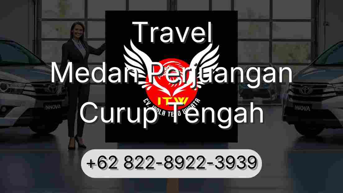 Travel Medan Perjuangan Curup Tengah