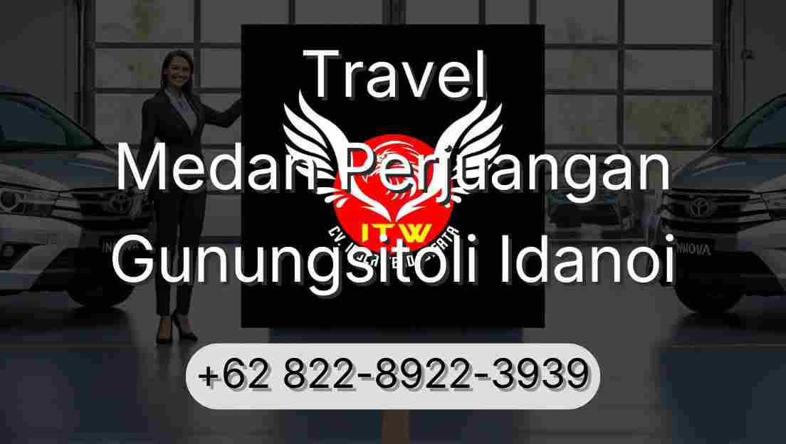Travel Medan Perjuangan Gunungsitoli Idanoi