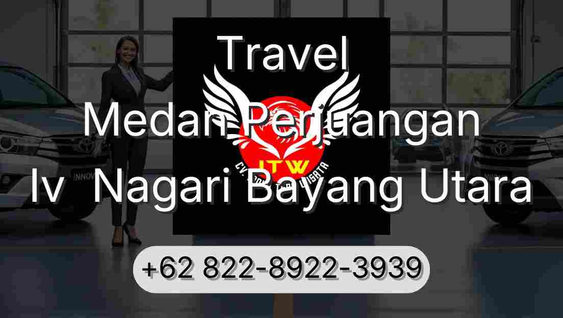 Travel Medan Perjuangan Iv  Nagari Bayang Utara