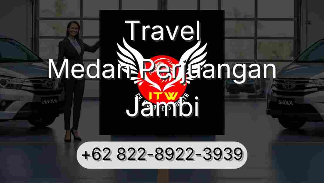 Travel Medan Perjuangan Jambi