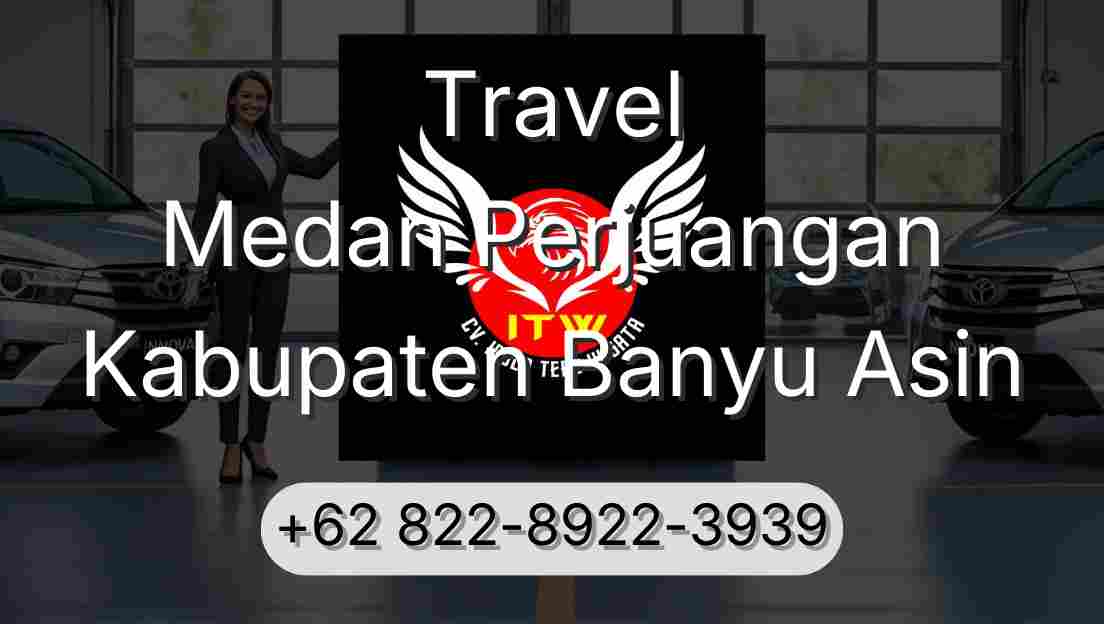 Travel Medan Perjuangan Kabupaten Banyu Asin