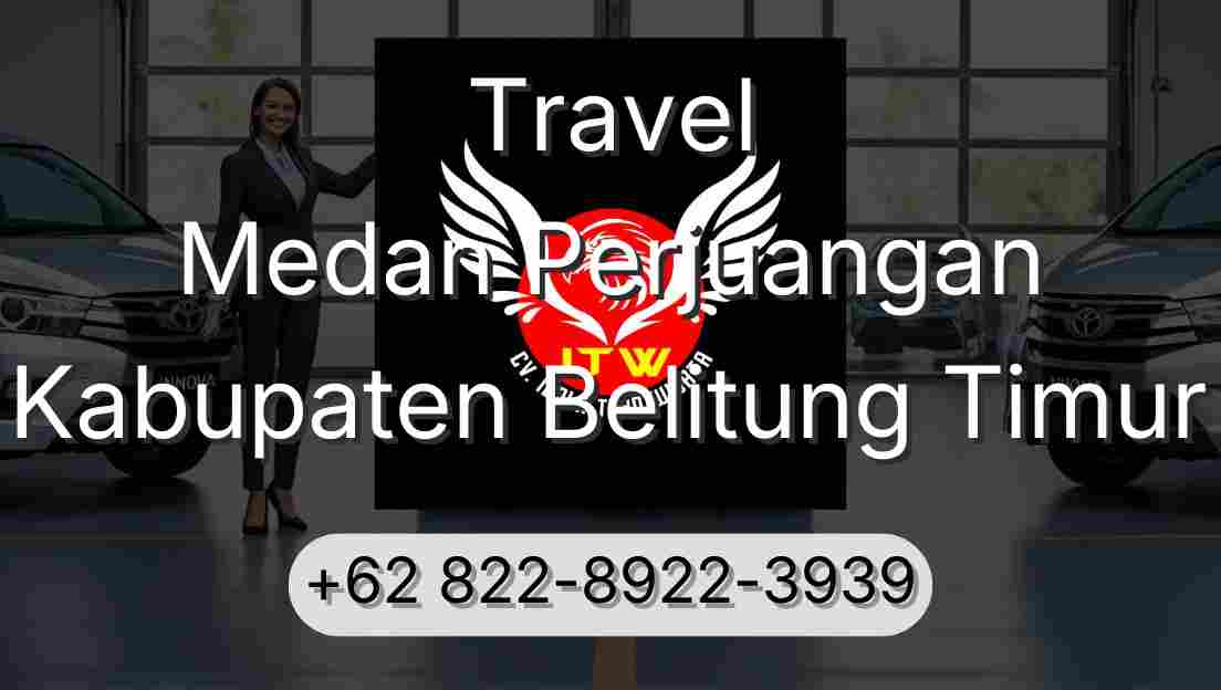 Travel Medan Perjuangan Kabupaten Belitung Timur