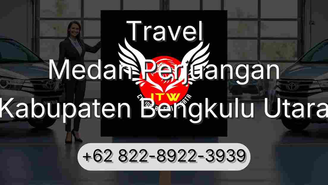 Travel Medan Perjuangan Kabupaten Bengkulu Utara