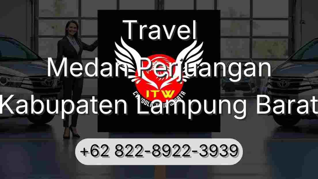 Travel Medan Perjuangan Kabupaten Lampung Barat