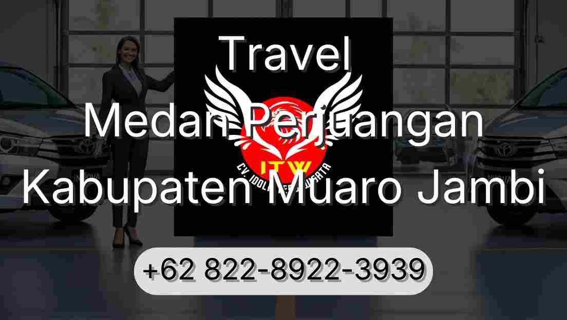Travel Medan Perjuangan Kabupaten Muaro Jambi