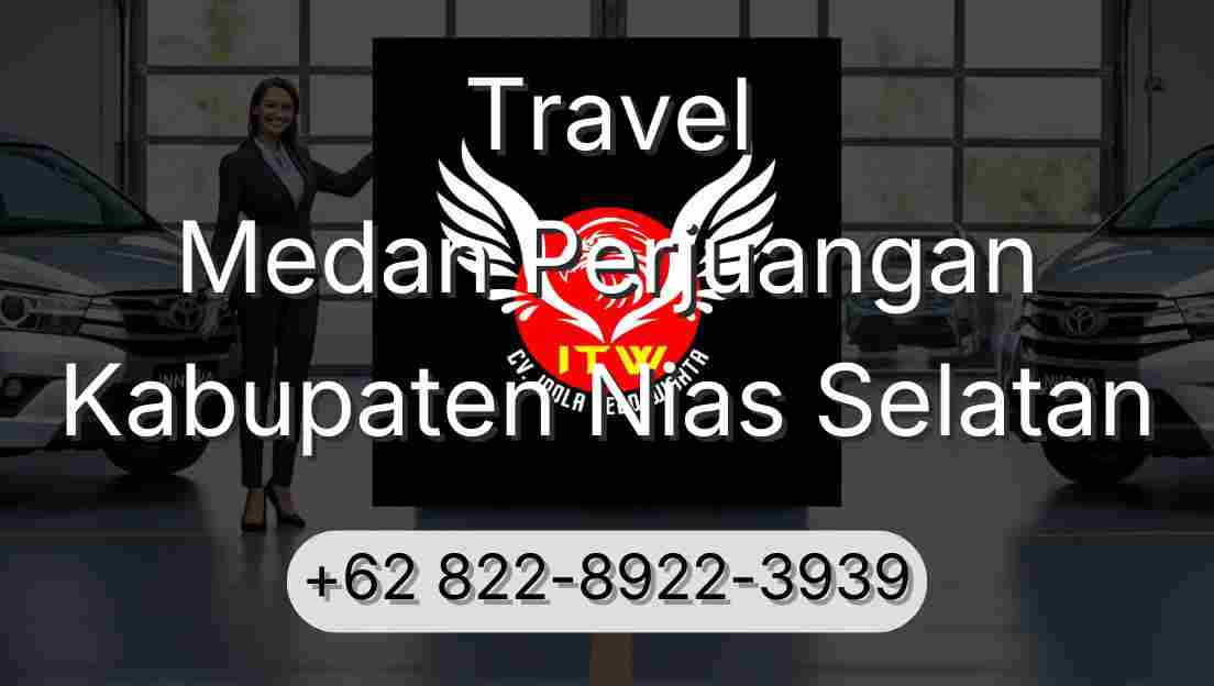 Travel Medan Perjuangan Kabupaten Nias Selatan
