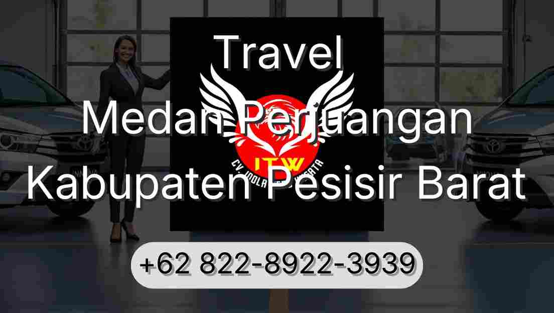 Travel Medan Perjuangan Kabupaten Pesisir Barat