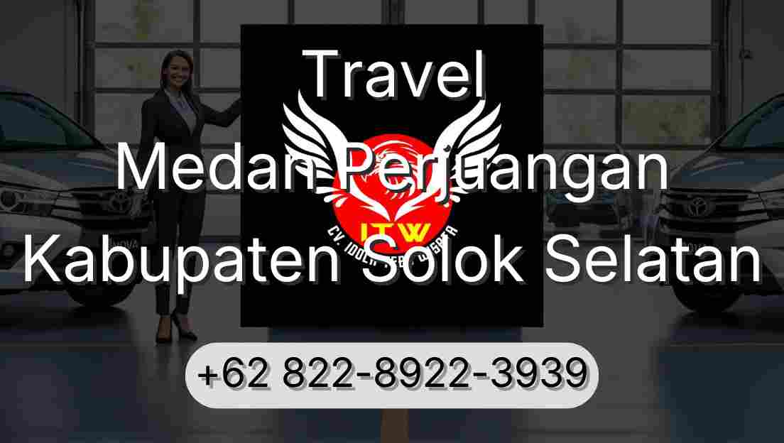 Travel Medan Perjuangan Kabupaten Solok Selatan