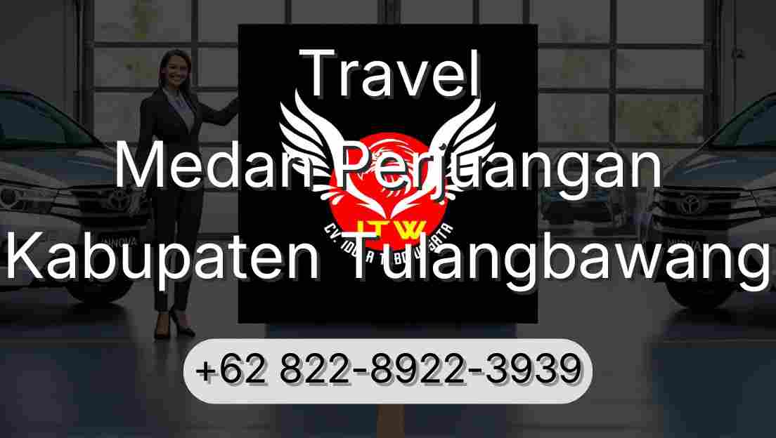 Travel Medan Perjuangan Kabupaten Tulangbawang