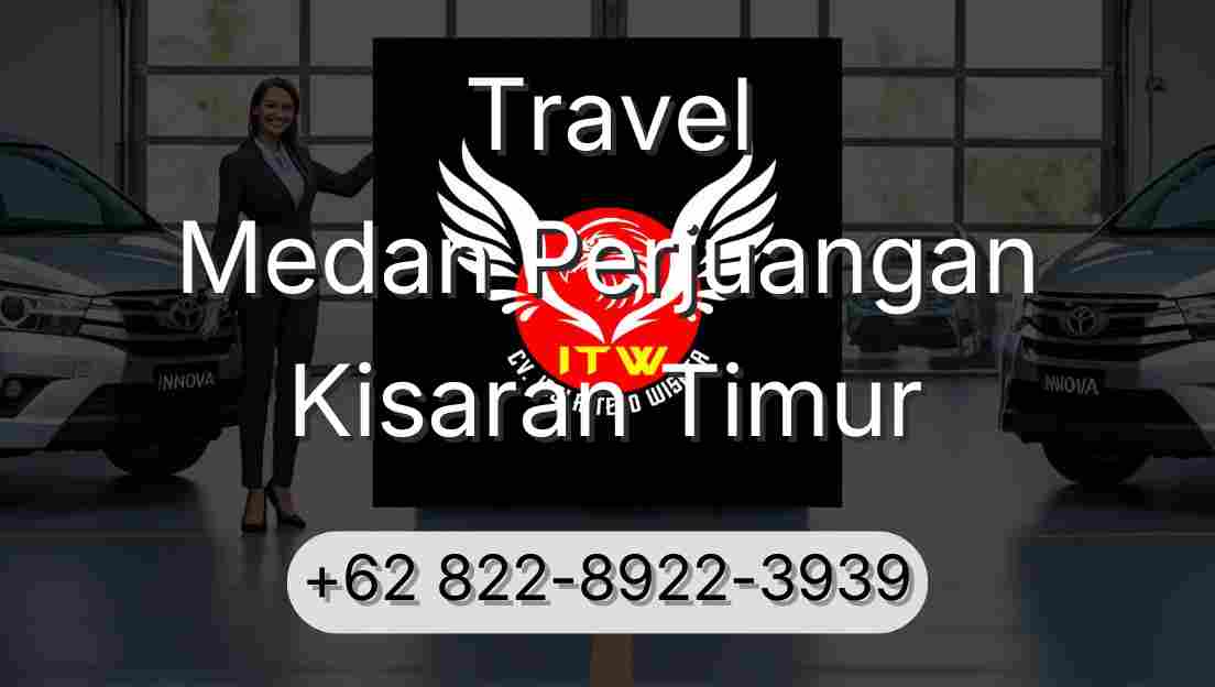 Travel Medan Perjuangan Kisaran Timur