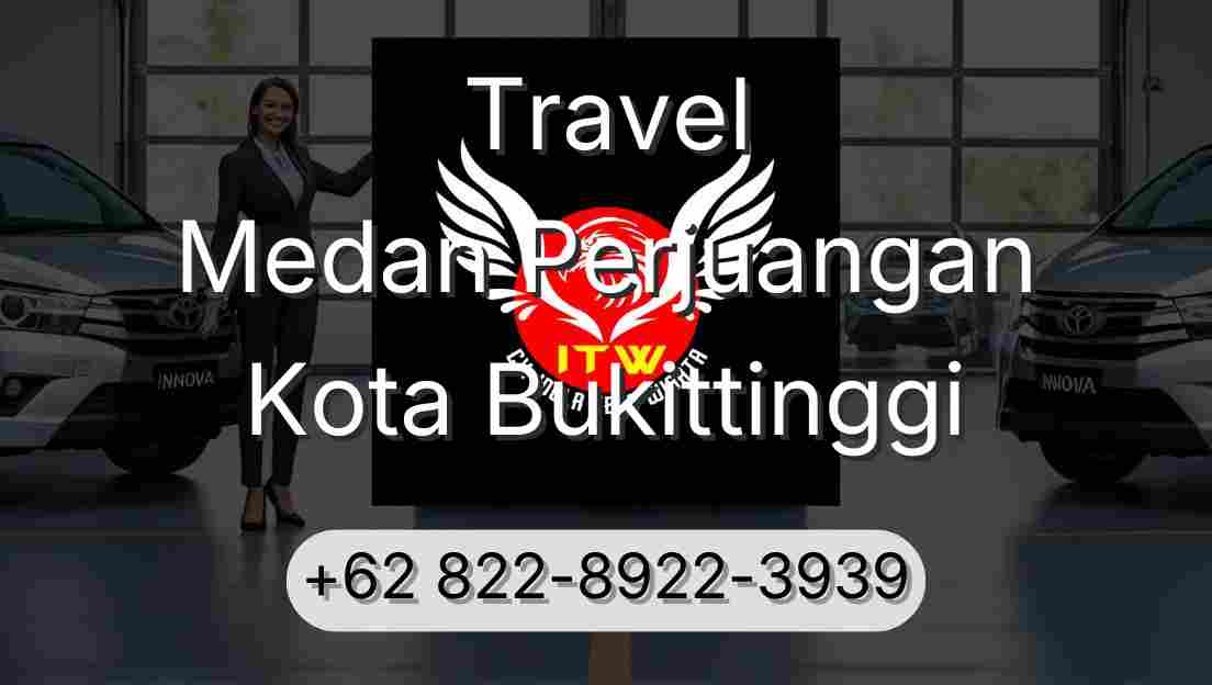 Travel Medan Perjuangan Kota Bukittinggi