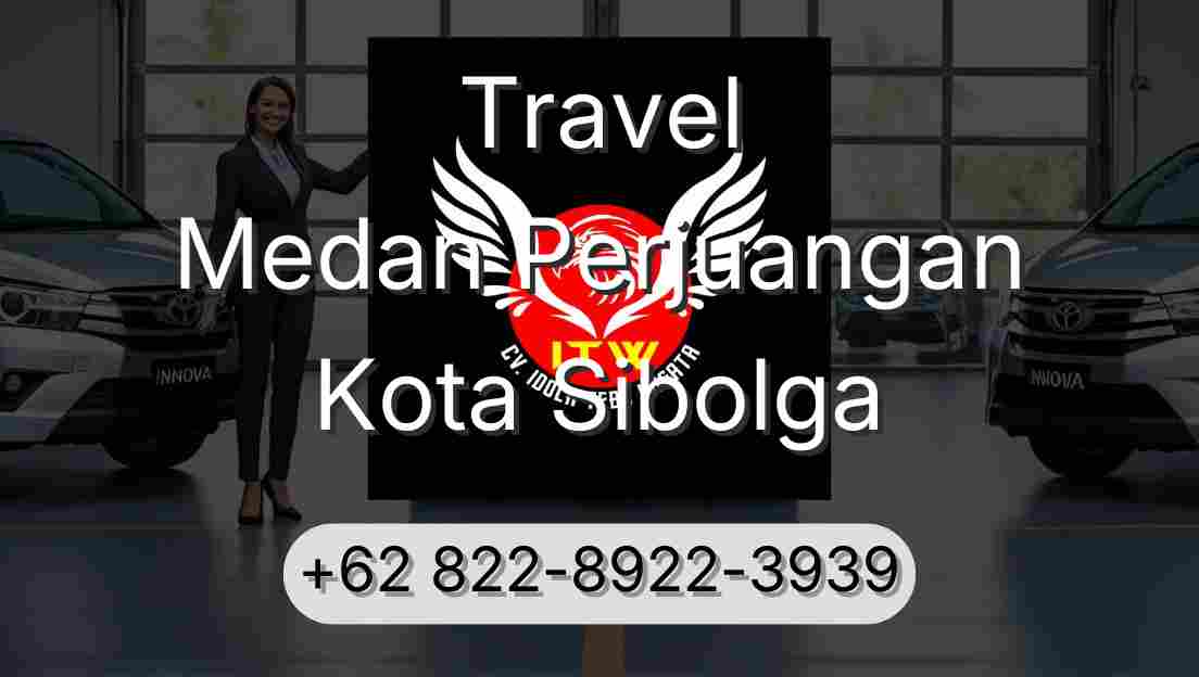 Travel Medan Perjuangan Kota Sibolga