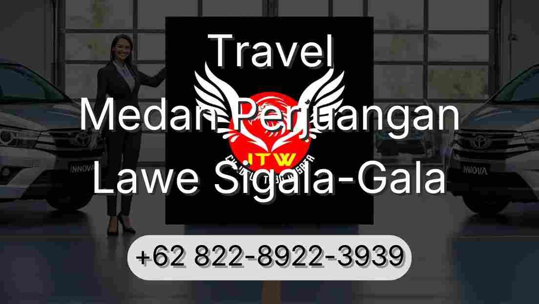 Travel Medan Perjuangan Lawe Sigala-Gala