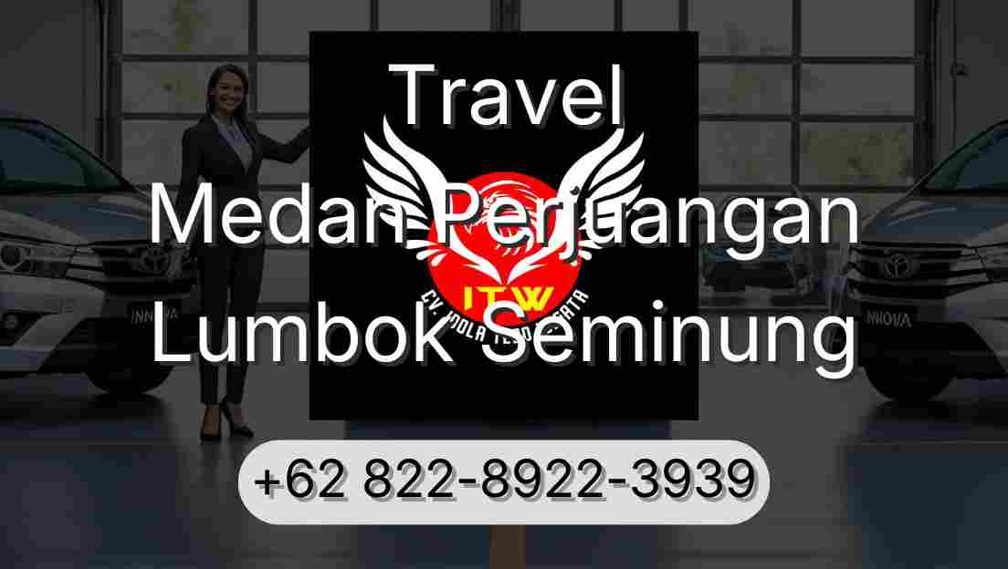 Travel Medan Perjuangan Lumbok Seminung