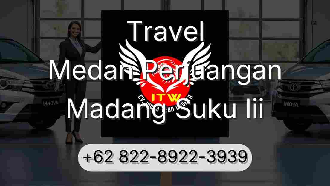 Travel Medan Perjuangan Madang Suku Iii