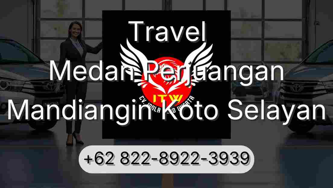 Travel Medan Perjuangan Mandiangin Koto Selayan