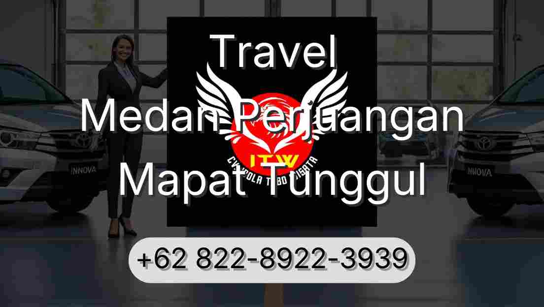 Travel Medan Perjuangan Mapat Tunggul