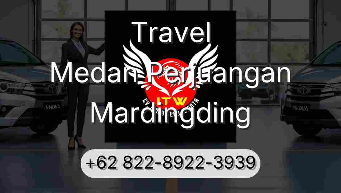 Travel Medan Perjuangan Mardingding