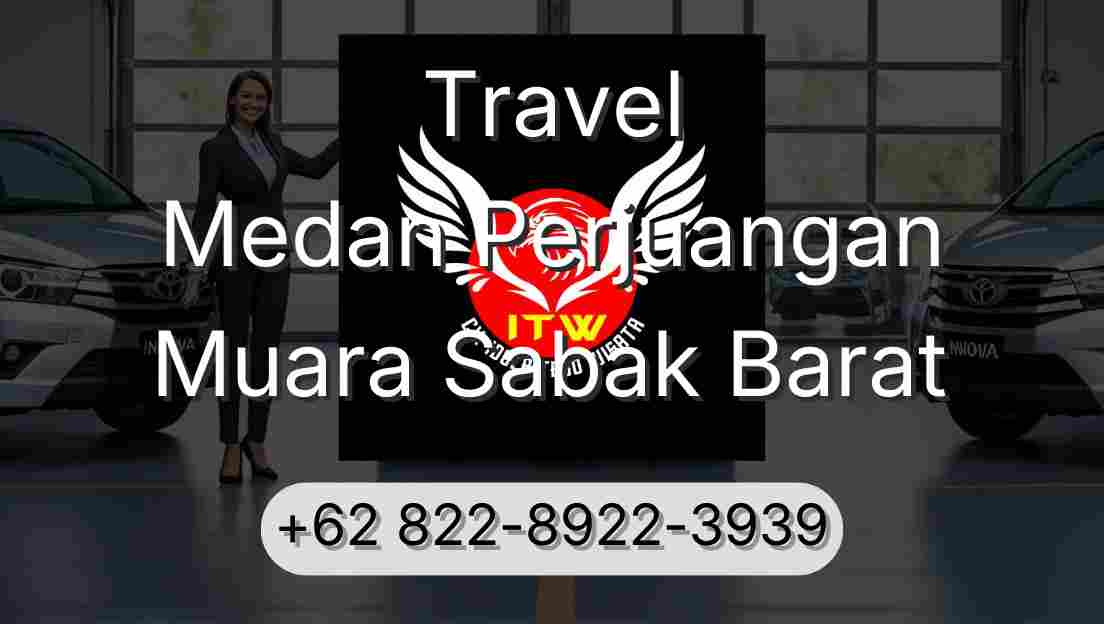 Travel Medan Perjuangan Muara Sabak Barat