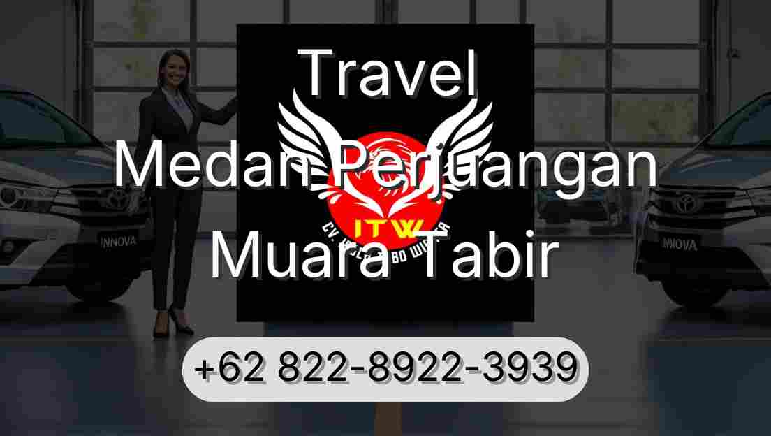 Travel Medan Perjuangan Muara Tabir