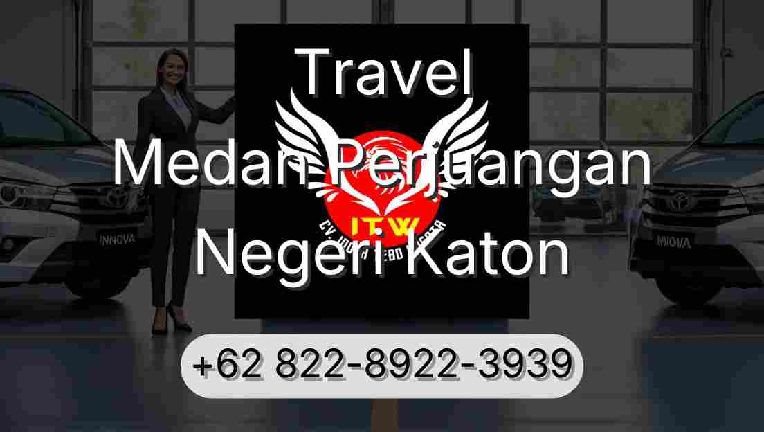 Travel Medan Perjuangan Negeri Katon