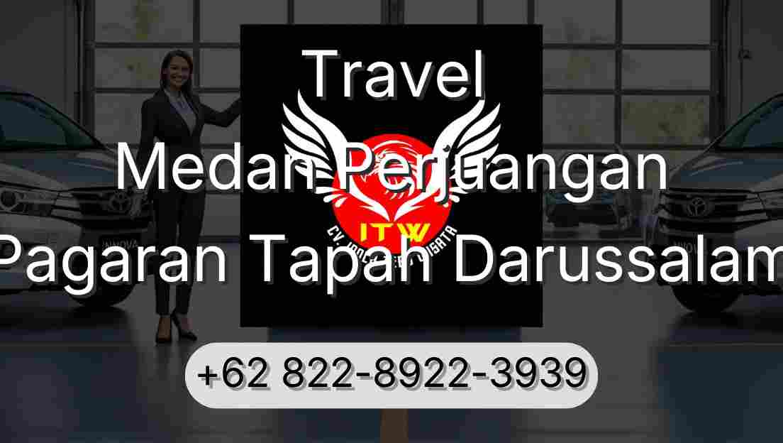 Travel Medan Perjuangan Pagaran Tapah Darussalam
